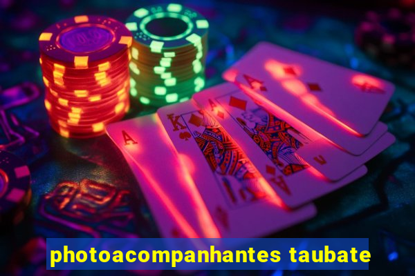 photoacompanhantes taubate